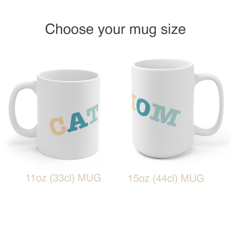 Cat Mom White Mug 15oz - 11oz Personalized Mug for Cat Mom