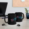 Dog Dad Black Mug 15oz - 11oz Personalized Mug for Dog Dad