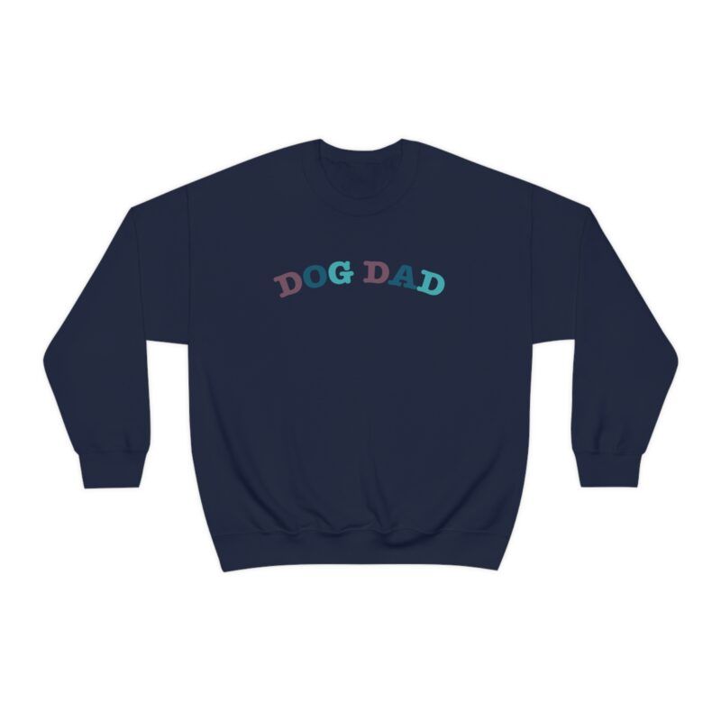 Dog dad sweatshirt - Best Dog Dad heavy crewneck unisex sweater